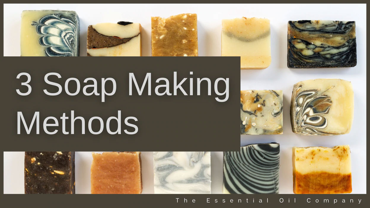 3 Soap Making Methods